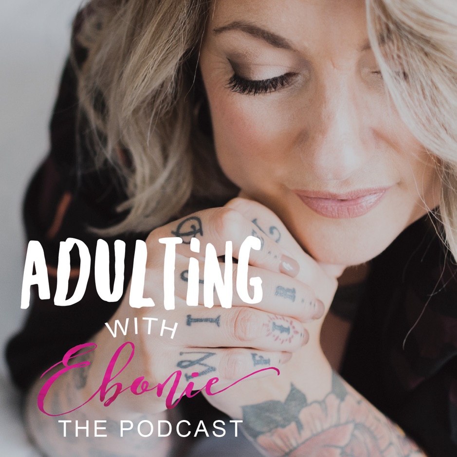 Adulting with Ebonie