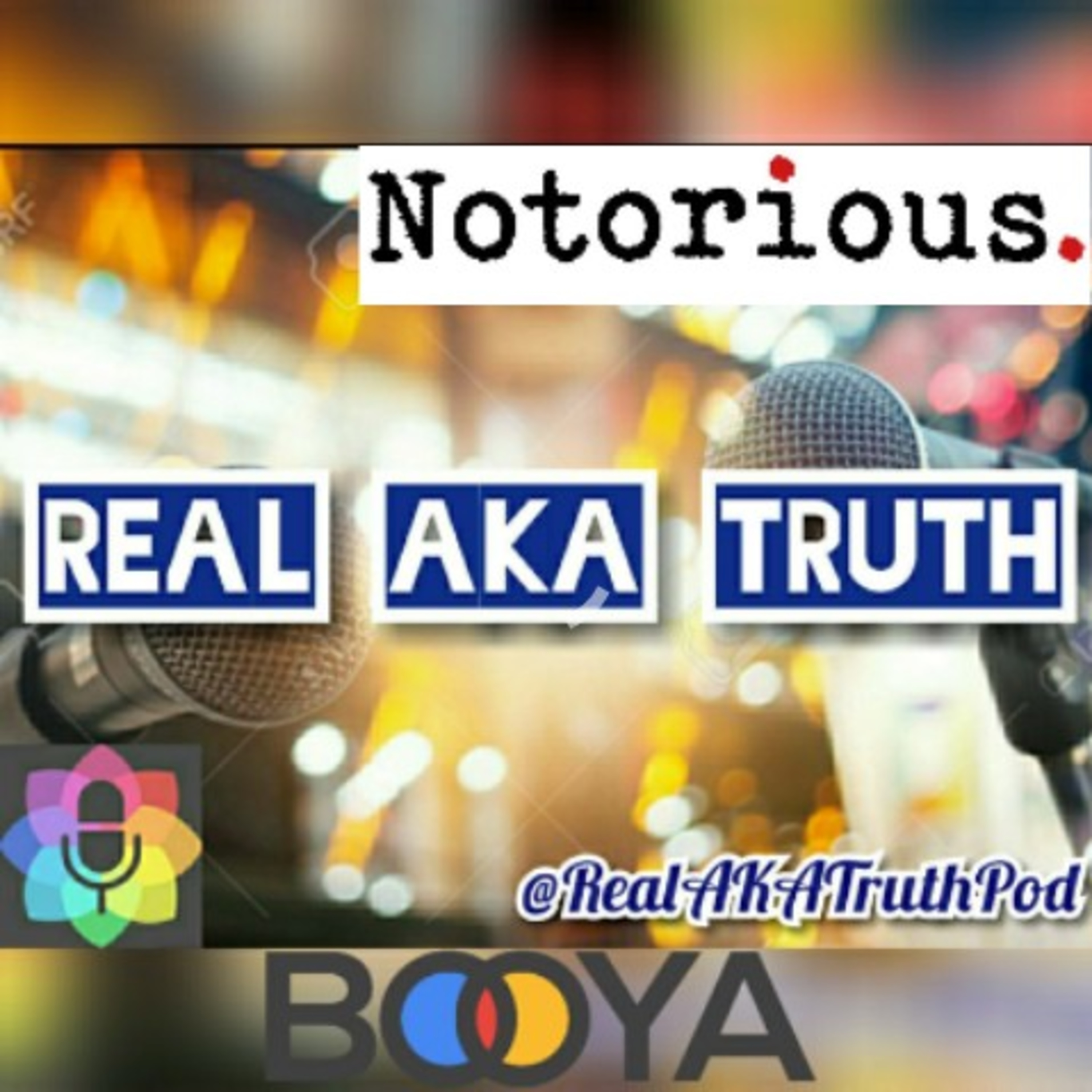 Real AKA Truth Podcast