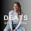 DEATS with Deanna: Discussions around Food & Entrepreneurship