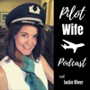 Pilot Wife Podcast and Aviation Adventures