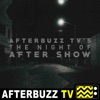 The Night Of After Show – AfterBuzz TV Network